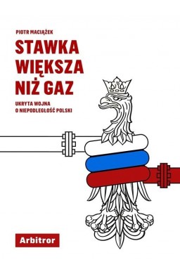 Stawka większa niż gaz