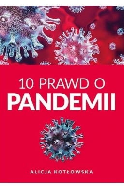 10 Prawd o pandemii