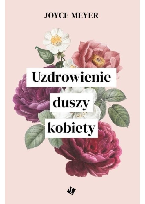 Uzdrowienie duszy kobiety