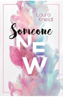 Someone new