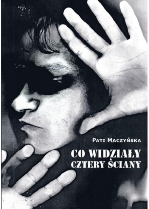 Co widziały cztery ściany