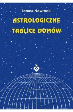 Astrologiczne tablice domów w.2020