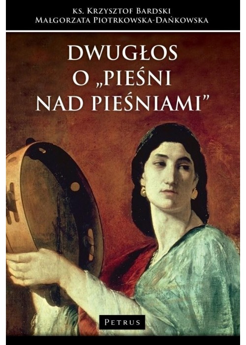 Dwugłos o "Pieśni nad Pieśniami"