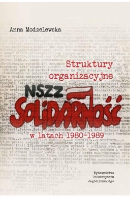 Struktury organizacyjne NSZZ Solidarność...