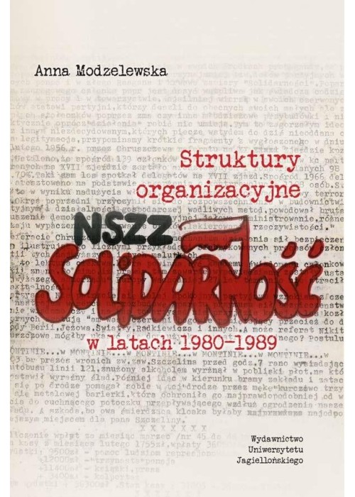Struktury organizacyjne NSZZ Solidarność...