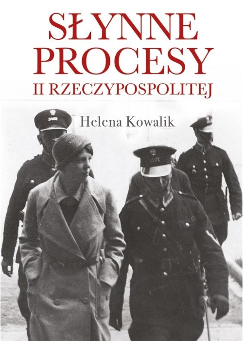 Słynne procesy II Rzeczypospolitej