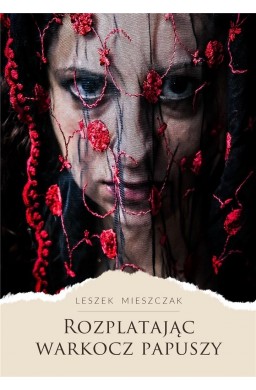 Rozplatając warkocz papuszy