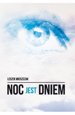 Noc jest dniem
