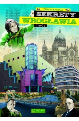 Sekrety Wrocławia cz.2