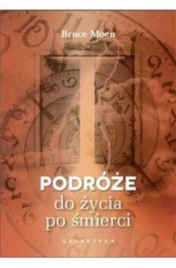 Podróże do życia po śmierci