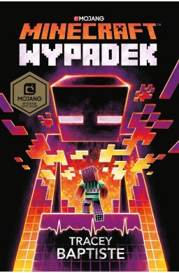 Minecraft. Wypadek