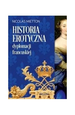 Historia erotyczna dyplomacji francuskiej