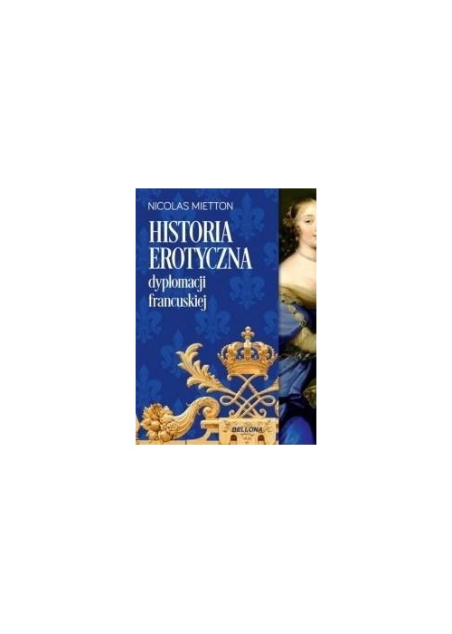 Historia erotyczna dyplomacji francuskiej