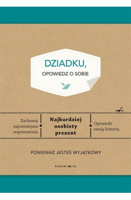 Dziadku, opowiedz o sobie