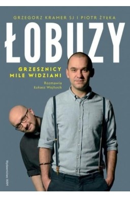 Łobuzy. Grzesznicy mile widziani