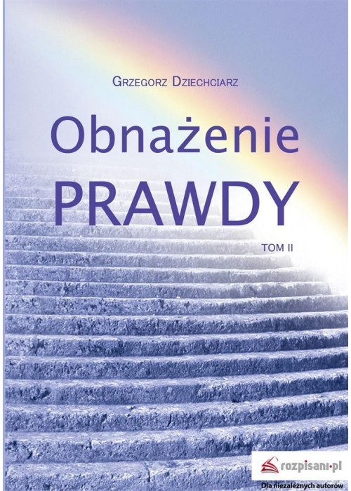 Obnażenie prawdy T.2