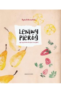 Leniwy Pieróg, czyli wege kuchnia dla dzieci