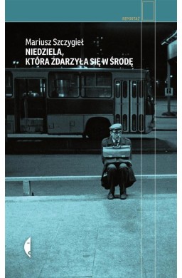 Niedziela, która zdarzyła się w środę