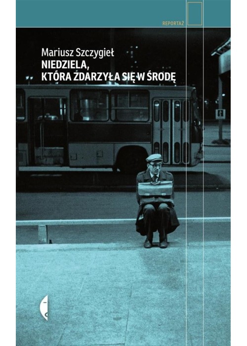 Niedziela, która zdarzyła się w środę