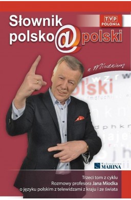 Słownik polsko@polski z Miodkiem T.3
