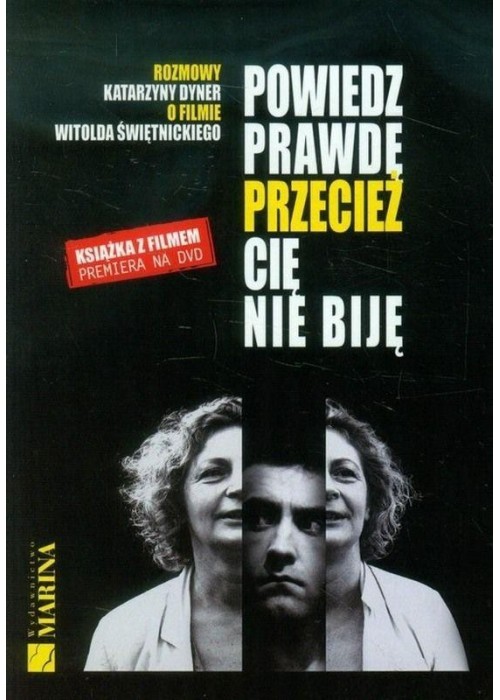 Powiedz prawdę przecież cię nie biję + DVD