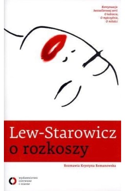 Lew - Starowicz o rozkoszy