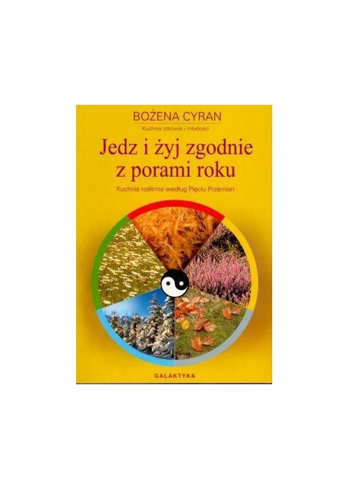 Jedz i żyj zgodnie z porami roku