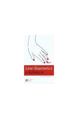Lew - Starowicz o kobiecie