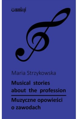 Musical stories about the profession