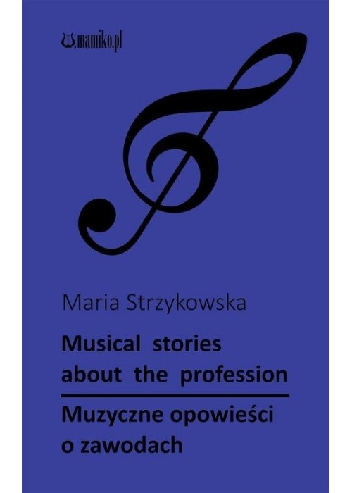 Musical stories about the profession