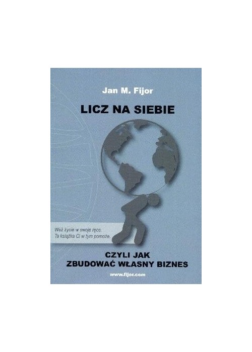 Licz na siebie, czyli jak zbudować własny biznes