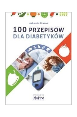 100 przepisów dla diabetyków