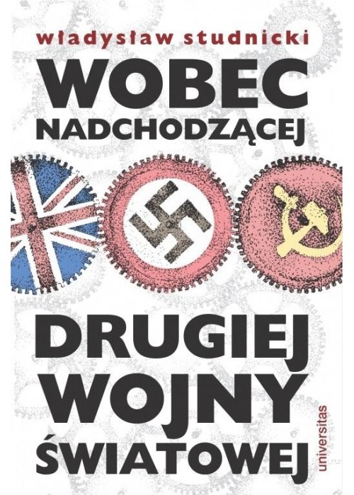 Wobec nadchodzącej drugiej wojny światowej