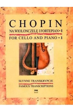 Słynne transkrypcje na wiolonczelę i fortepian 1