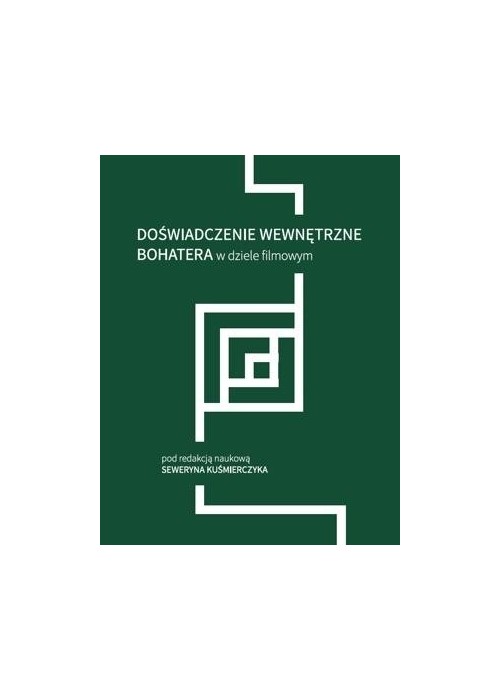 Doświadczenie wewnętrzne bohatera w dziele filmowy