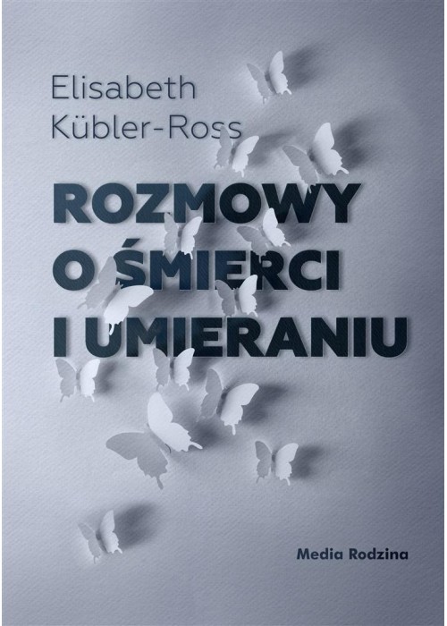 Rozmowy o śmierci i umieraniu
