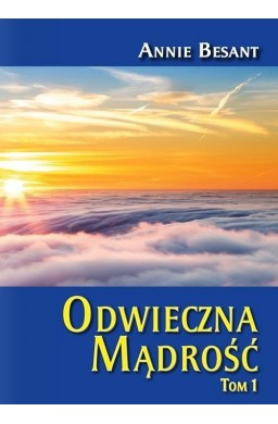 Odwieczna mądrość T.1