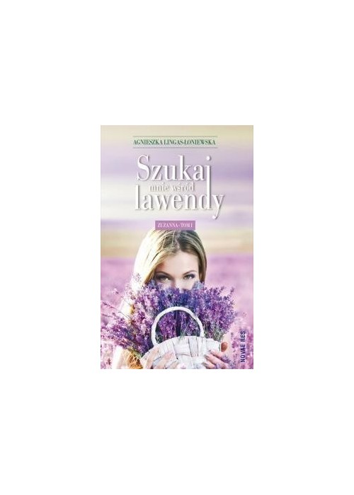 Szukaj mnie wśród lawendy T.1 Zuzanna