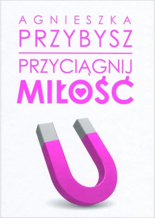 Przyciągnij miłość