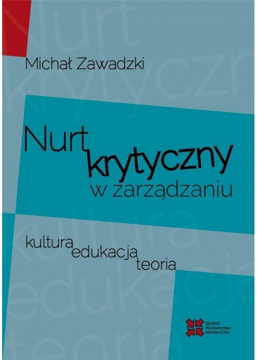 Nurt krytyczny w zarządzaniu. Kultura, edukacja...