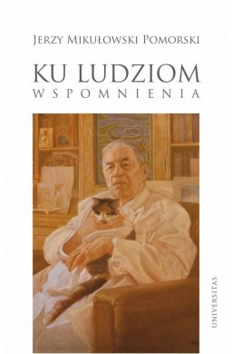 Ku ludziom. Wspomnienia