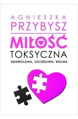 Miłość toksyczna