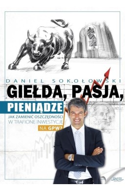 Giełda, pasja, pieniądze!