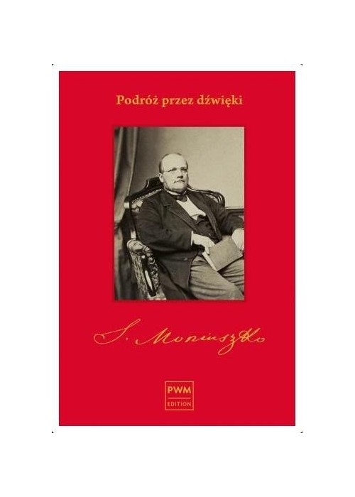 Podróż przez dźwięki. Śladami Stanisława Moniuszki