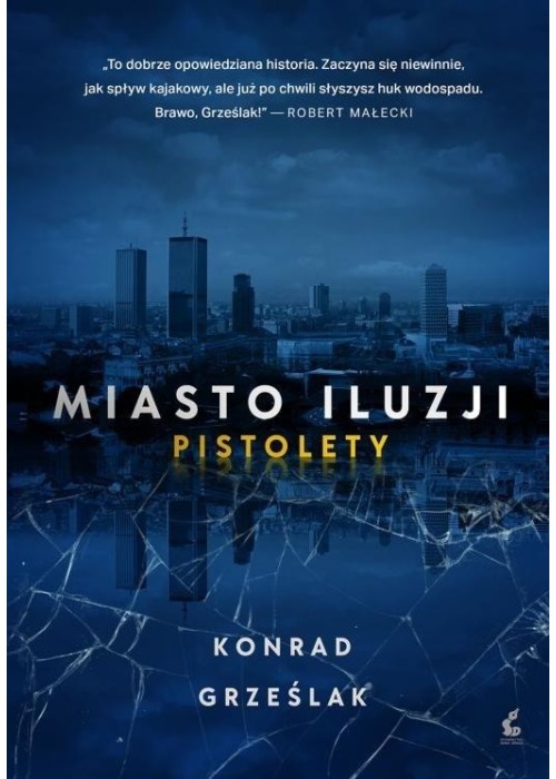 Miasto iluzji. Pistolety