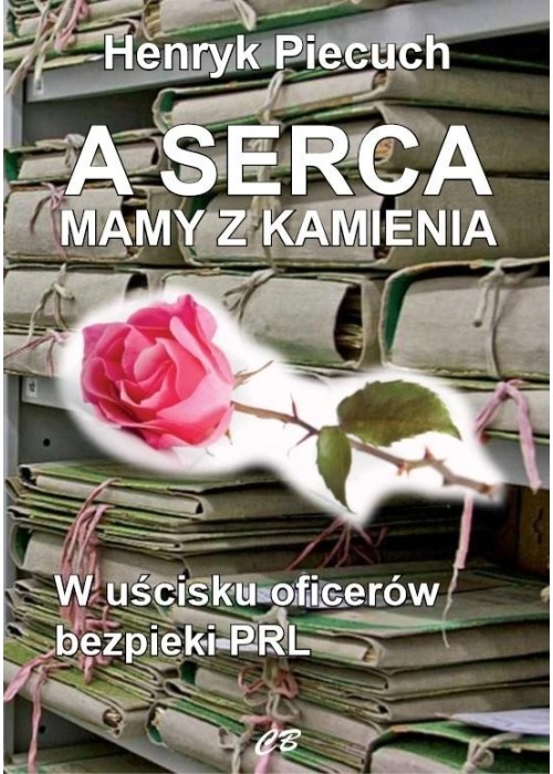 A serca mamy z kamienia