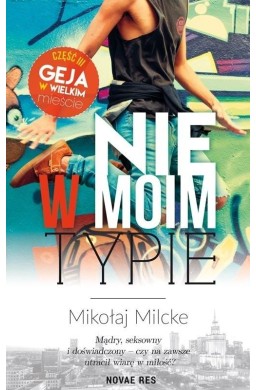 Gej w wielkim mieście T.3 Nie w moim typie