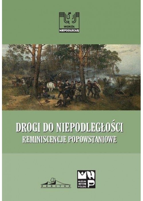 Drogi do niepodległości