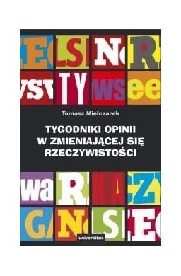 Tygodniki opinii w zmieniającej się rzeczywistości