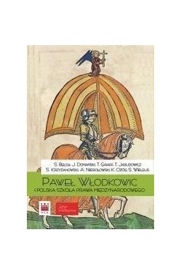 Paweł z Włodkowic i Polska szkoła prawa...